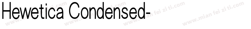 Hewetica Condensed字体转换